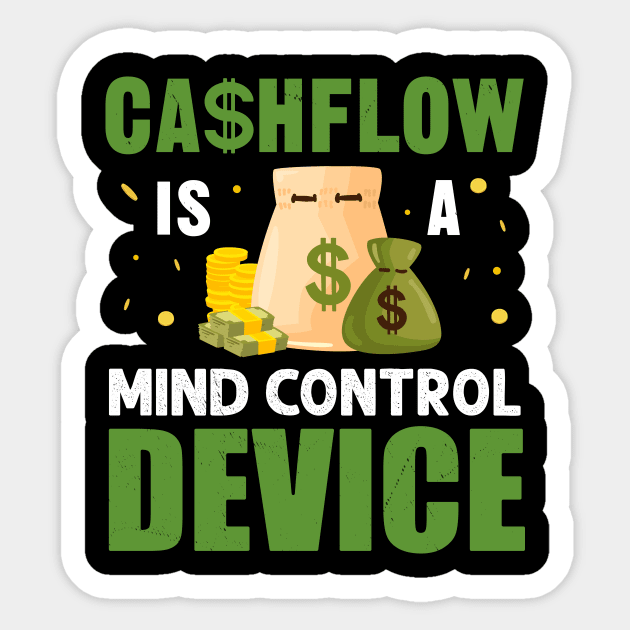 Cashflow is a Mind Control Device Sticker by Cashflow-Fashion 